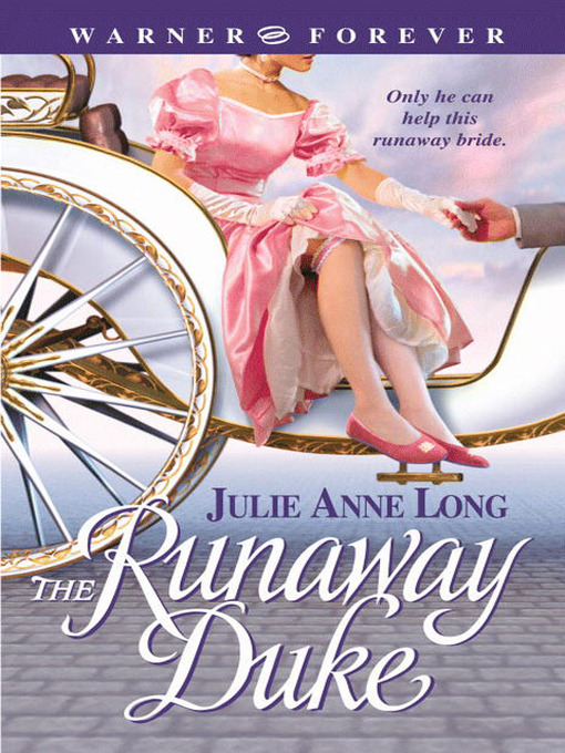 Title details for The Runaway Duke by Julie Anne Long - Available